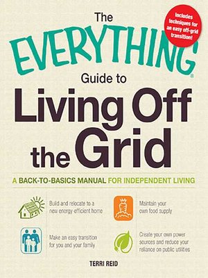 cover image of The Everything Guide to Living Off the Grid
